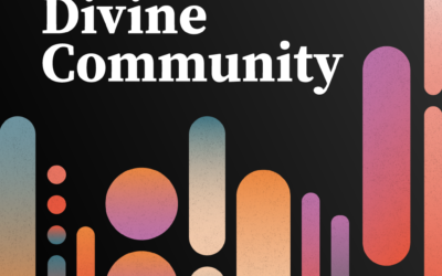Divine Community Weekday Study – Part 1