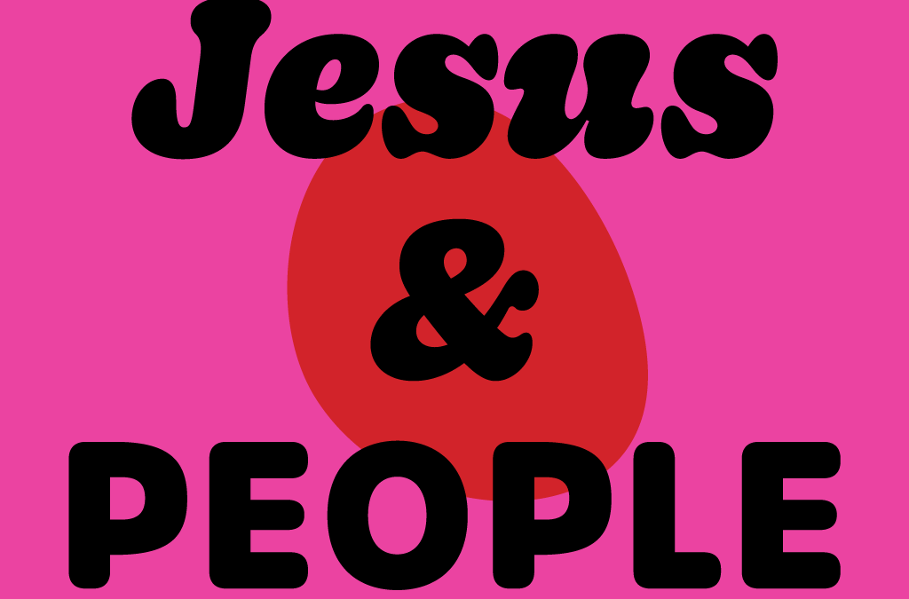 Jesus & People